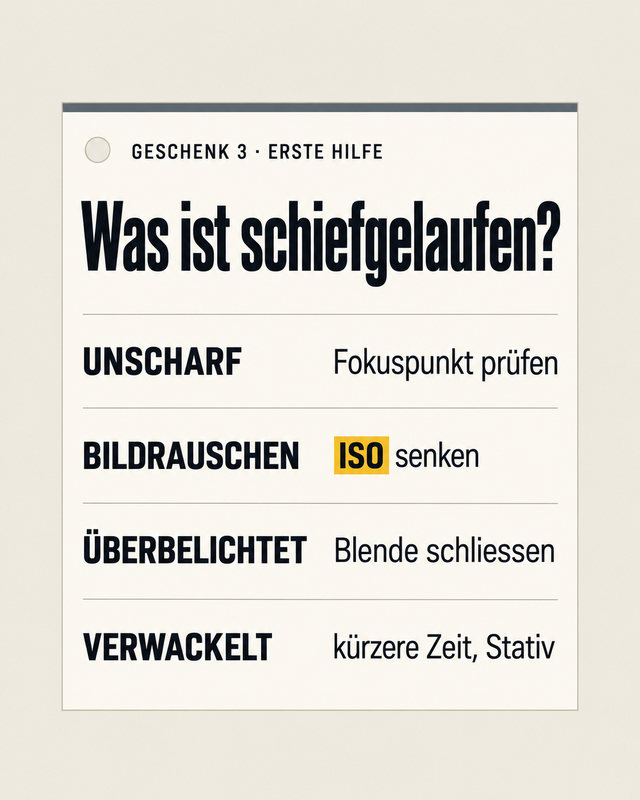 Erste Hilfe: unscharf, verrauscht, überbelichtet, verwackelt